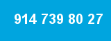 914 739 80 27